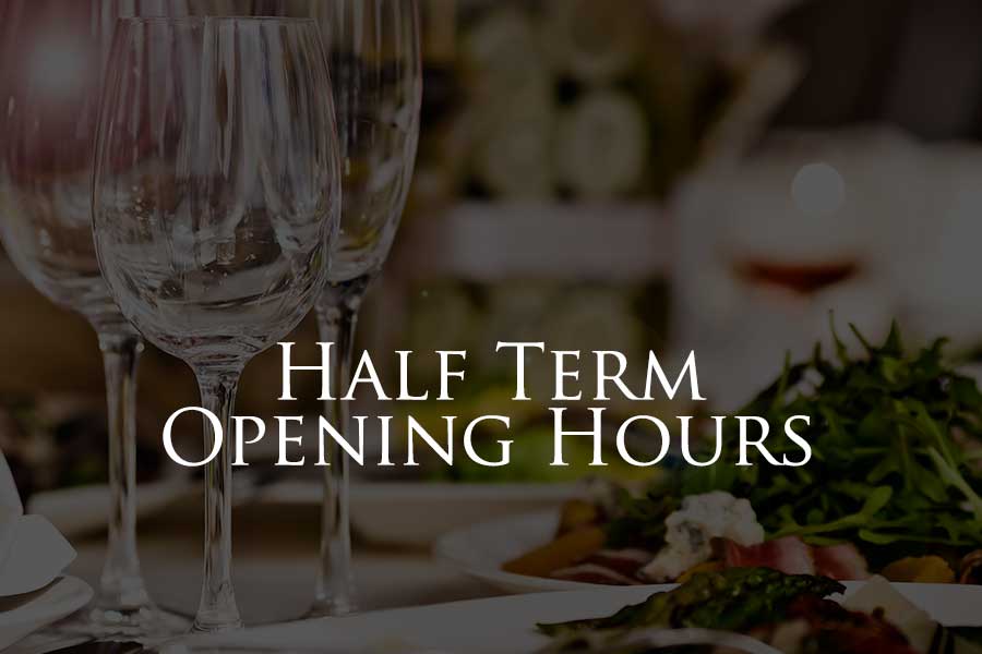 Half Term Opening Hours
