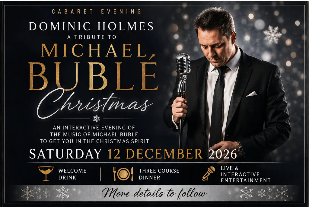 Michael Bublé Christmas tribute with Dominic Holmes at Aberdunant Hall, Saturday 12 December 2026